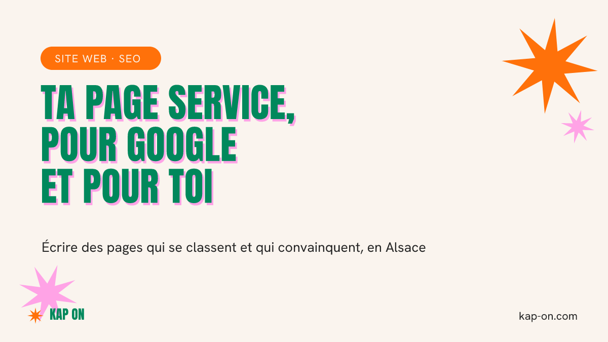 Page service de site web : l’écrire pour Google et pour tes clients