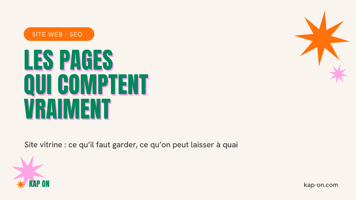 Site vitrine : les pages indispensables (et celles dont tu peux te passer)